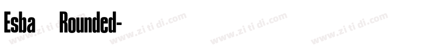 Esba   Rounded字体转换